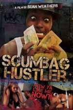 Watch Scumbag Hustler Movie25