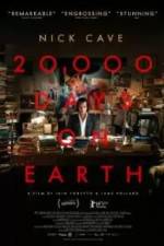 Watch 20,000 Days on Earth Movie25