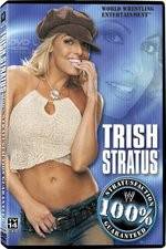 Watch WWE Trish Stratus - 100% Stratusfaction Movie25