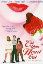Watch Eat Your Heart Out Movie25
