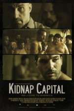 Watch Kidnap Capital Movie25