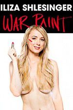 Watch Iliza Shlesinger: War Paint Movie25