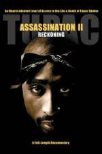 Watch Tupac Assassination II - Reckoning Movie25