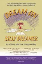 Watch Dream on Silly Dreamer Movie25