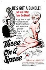 Watch Three on a Spree Movie25