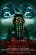 Watch Box of Shadows Movie25