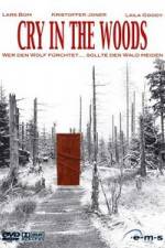 Watch Cry in the Woods Movie25