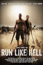 Watch Run Like Hell Movie25