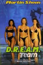 Watch D.R.E.A.M. Team Movie25