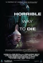 Watch A Horrible Way to Die Movie25