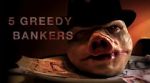 Watch 5 Greedy Bankers Movie25