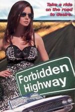 Watch Forbidden Highway Movie25