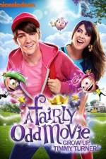 Watch A Fairly Odd Movie Grow Up Timmy Turner Movie25