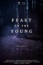 Watch Feast on the Young Movie25