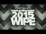 Watch Charlie Brooker\'s 2015 Wipe Movie25