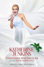 Watch Katherine Jenkins Christmas Spectacular Movie25