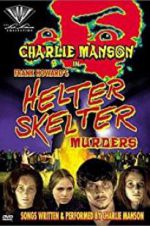 Watch The Helter Skelter Murders Movie25