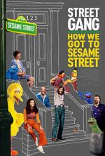 Watch Street Gang: How We Got to Sesame Street Movie25