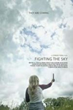 Watch Fighting the Sky Movie25