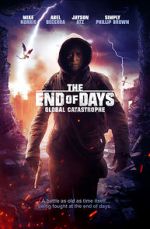 Watch The End of Days: Global Catastrophe Movie25