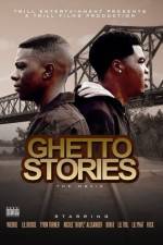 Watch Ghetto Stories Movie25