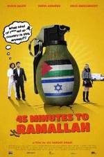 Watch 45 Minutes to Ramallah Movie25