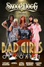 Watch Snoop Dogg Presents: The Bad Girls of Comedy Movie25