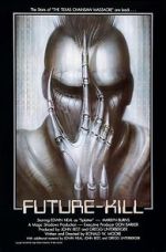 Watch Future-Kill Movie25