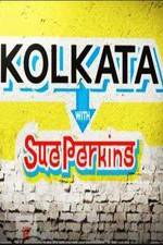 Watch Kolkata with Sue Perkins Movie25