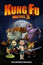 Watch Kung Fu Masters 3 Movie25