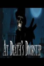 Watch At Death's Doorstep Movie25