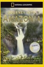 Watch National.Geographic: Journey into Amazonia - Waterworlds Movie25