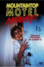 Watch Mountaintop Motel Massacre Movie25