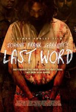 Watch Johnny Frank Garrett\'s Last Word Movie25