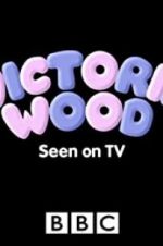Watch Victoria Wood: Seen on TV Movie25
