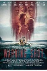 Watch Warning Shot Movie25