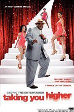 Watch Cedric the Entertainer: Taking You Higher Movie25