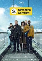 Watch Northern Comfort Movie25