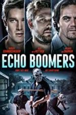Watch Echo Boomers Movie25