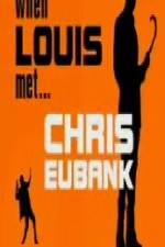 Watch When Louis Met Chris Eubank Movie25