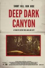 Watch Deep Dark Canyon Movie25