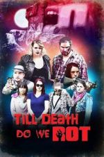 Watch Till Death Do We Rot Movie25