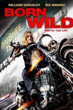 Watch Born Wild Movie25