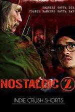 Watch Nostalgic Z Movie25