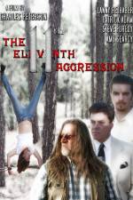 Watch The 11th Aggression Movie25