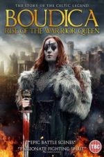 Watch Boudica: Rise of the Warrior Queen Movie25