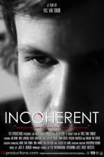 Watch Incoherent Movie25
