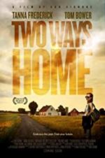 Watch Two Ways Home Movie25