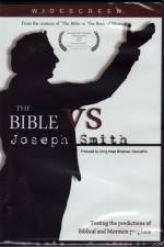 Watch The Bible vs Joseph Smith Movie25
