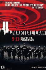 Watch Martial Law 911 Rise of the Police State Movie25